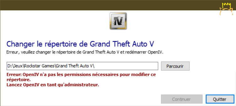 Erreur: OpenIV n'a pas les permissions nécessaires pour modifier ce répertoir. Lancez OpenIV en tant qu'administrateur.